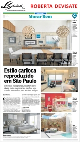 Projeto da designer de interiores ROBERTA DEVISATE no Caderno Morar Bem do jornal O Globo em 11 de junho de 2017
