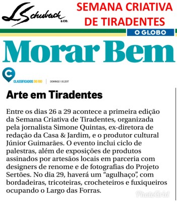 Semana Criativa de Tiradentes no caderno MORAR BEM, do jornal O GLOBO, em 01 de outubro de 2017