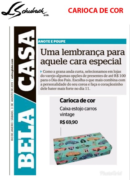 CARIOCA DE COR no caderno Bela Casa, do jornal Extra, em 3 de agosto de 2019